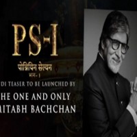 Big B to launch Hindi teaser of Mani Ratnam's epic film 'Ponniyin Selvan'