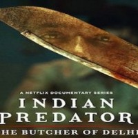Crime docu-series 'Indian Predator: The Butcher of Delhi' out on July 20
