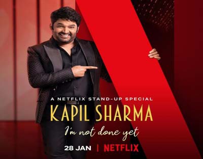 Kapil Sharma's special 'I'm Not Done Yet' to release on Netflix on Jan 28 Kapil Sharma's special 'I'm Not Done Yet' to release on Netflix on Jan 28