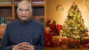 राष्ट्रपति कोविंद ने क्रिसमस पर बधाई दी राष्ट्रपति कोविंद ने क्रिसमस पर बधाई दी