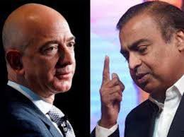 जेफ बेजोस और मुकेश अंबानी के बीच छिड़ी जंग पर दुनिया भर के निवेशकों की नजर जेफ बेजोस और मुकेश अंबानी के बीच छिड़ी जंग पर दुनिया भर के निवेशकों की नजर
