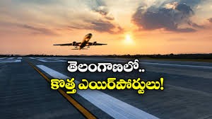 2027 నాటికి తెలంగాణలో రెండు విమానశ్రయాలు 2027 నాటికి తెలంగాణలో రెండు విమానశ్రయాలు