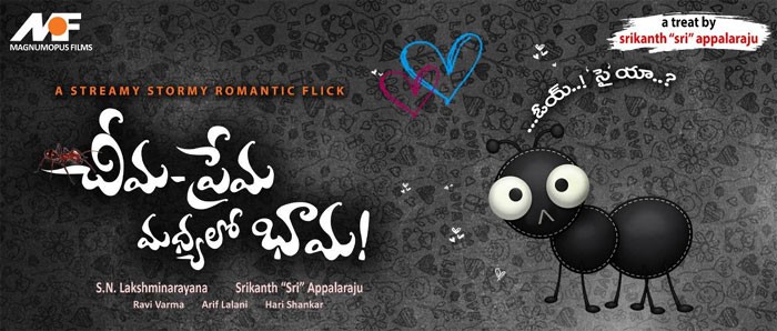 జనవరి ఎండింగ్ లో "చీమ - ప్రేమ మధ్యలో భామ" రిలీజుకు సిద్ధం. జనవరి ఎండింగ్ లో "చీమ - ప్రేమ మధ్యలో భామ" రిలీజుకు సిద్ధం.